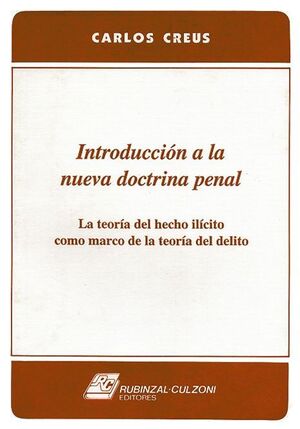 INTRODUCCIÓN A LA NUEVA DOCTRINA PENAL - 1.ª ED. 2003