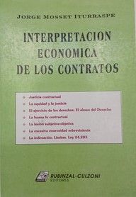 INTERPRETACIÓN ECONÓMICA DE LOS CONTRATOS -  1.ª ED. 1994