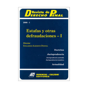 REVISTA DE DERECHO PENAL 2000 - 1, ESTAFAS Y OTRAS DEFRAUDACIONES I  - ED. 2000