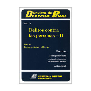 REVISTA DE DERECHO PENAL 2003 - 2, DELITOS CONTRA LAS PERSONAS II - 1.ª ED. 2004