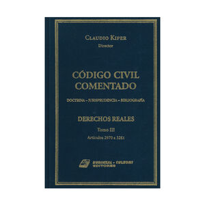 CÓDIGO CIVIL COMENTADO. DERECHOS REALES (TOMO III) - 1.ª ED. 2004