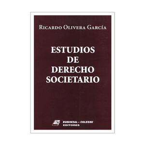 ESTUDIOS DE DERECHO SOCIETARIO - 1.ª ED. 2005