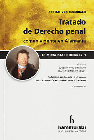 TRATADO DE DERECHO PENAL COMÚN VIGENTE EN ALEMANIA - 1.ª ED 2022., 2.ª REIMP.