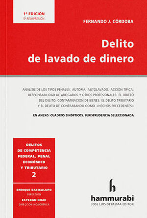 DELITO DE LAVADO DE DINERO - 1.ª ED. 2015, 5.ª REIMP. 2023