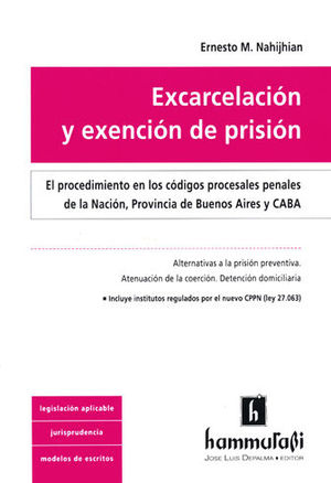 EXCARCELACIÓN Y EXENCIÓN DE PRISIÓN