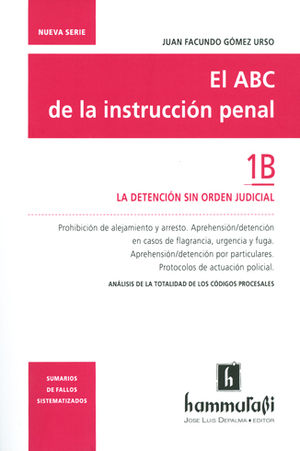 ABC DE LA INSTRUCCIÓN PENAL, EL VOL. 1B