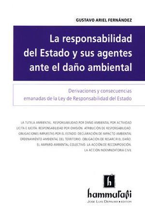 RESPONSABILIDAD DEL ESTADO Y SUS AGENTES ANTE EL DAÑO AMBIENTAL, LA