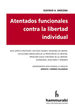 ATENTADOS FUNCIONALES CONTRA LA LIBERTAD INDIVIDUAL