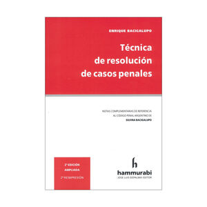 TÉCNICA DE RESOLUCIÓN DE CASOS PENALES - 2.ª ED., 2.ª REIMP. 2008