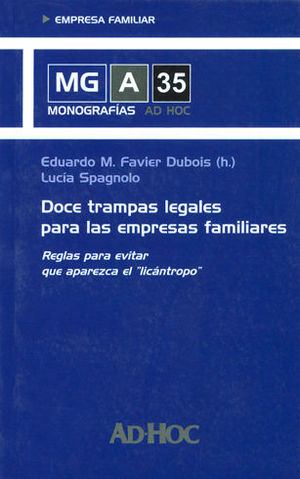 DOCE TRAMPAS LEGALES PARA LAS EMPRESAS FAMILIARES