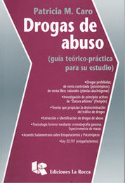 DROGAS DE ABUSO. 1ª ED. 1997, 1ª REIMP. 2005.