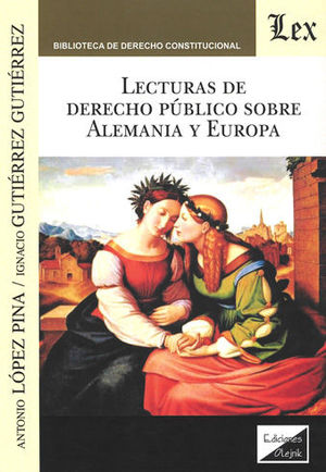 LECTURAS DE DERECHO PÚBLICO SOBRE ALEMANIA Y EUROPA