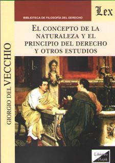 CONCEPTO DE LA NATURALEZA Y EL PRINCIPIO DEL DERECHO Y OTROS ESTUDIOS, EL