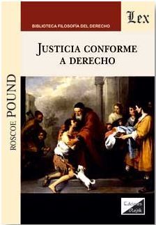 JUSTICIA CONFORME A DERECHO - 1.ª ED. 2017