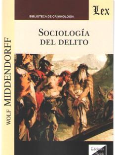 SOCIOLOGÍA DEL DELITO - 1.ª ED. 2018