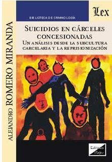 SUICIDIOS EN CÁRCELES CONCESIONADAS