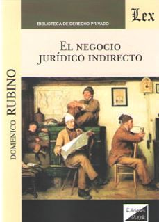 NEGOCIO JURÍDICO INDIRECTO, EL