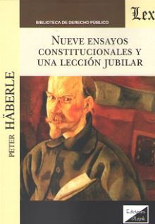 NUEVE ENSAYOS CONSTITUCIONALES Y UNA LECCION JUBILAR