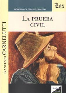 PRUEBA CIVIL, LA - 1.ª ED. 2018