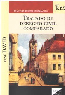 TRATADO DE DERECHO CIVIL COMPARADO - 1.ª ED. 2018