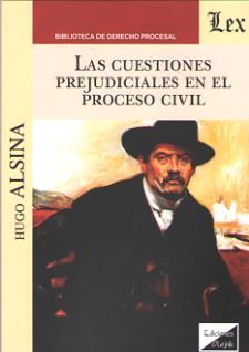 CUESTIONES PREJUDICIALES EN EL PROCESO CIVIL, LAS - 1.ª ED. 2018