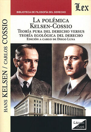 POLÉMICA KELSEN-COSSIO, LA