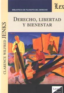 DERECHO, LIBERTAD Y BIENESTAR