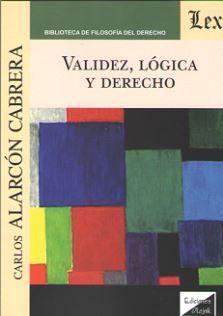 VALIDEZ, LÓGICA Y DERECHO