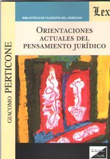 ORIENTACIONES ACTUALES DEL PENSAMIENTO JURÍDICO