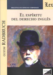 ESPÍRITU DEL DERECHO INGLÉS, EL - 1.ª ED. 2018