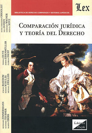 COMPARACIÓN JURÍDICA Y TEORÍA DEL DERECHO - 1.ª ED. 2019