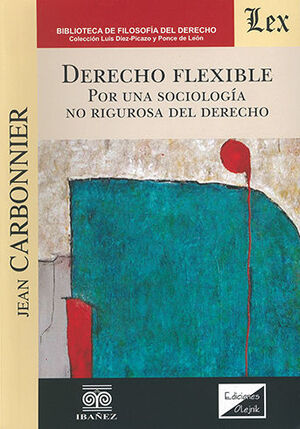 DERECHO FLEXIBLE - 1.ª ED. 2020