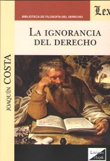 IGNORANCIA DEL DERECHO, LA - 1.ª ED. 2019