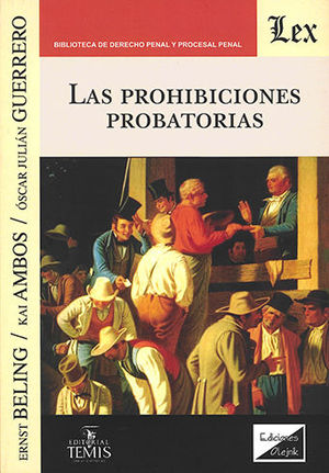 PROHIBICIONES PROBATORIAS, LAS