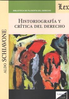 HISTORIOGRAFÍA Y CRÍTICA DEL DERECHO