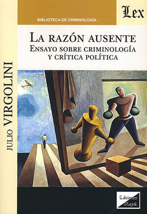 RAZÓN AUSENTE, LA - 1.ª ED. 2019