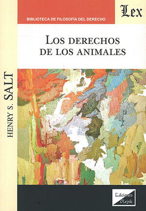 DERECHOS DE LOS ANIMALES, LOS - 1.ª ED. 2019