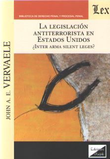 LEGISLACIÓN ANTITERRORISTA EN ESTADOS UNIDOS, LA - 1.ª ED. 2019