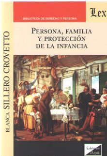 PERSONA, FAMILIA Y PROTECCIÓN DE LA INFANCIA - 1.ª ED. 2019