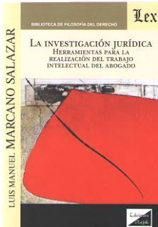 INVESTIGACIÓN JURÍDICA, LA - 1.ª ED. 2019