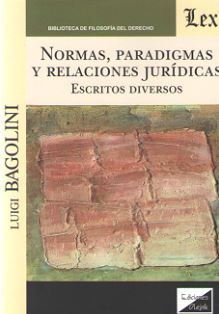 NORMAS, PARADIGMAS Y RELACIONES JURÍDICAS