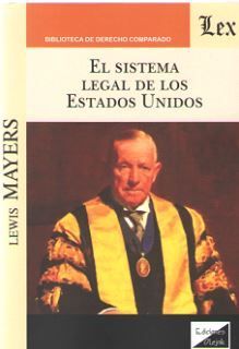 SISTEMA LEGAL DE LOS ESTADOS UNIDOS, EL - 1.ª ED. 2019