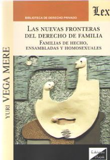 NUEVAS FRONTERAS DEL DERECHO DE FAMILIA, LAS - 1.ª ED. 2019