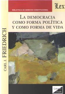 DEMOCRACIA COMO FORMA POLÍTICA Y COMO FORMA DE VIDA, LA