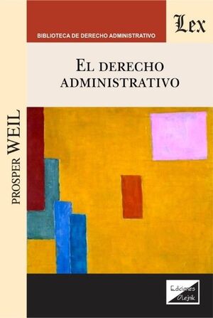 DERECHO ADMINISTRATIVO, EL - 1.ª ED. 2020