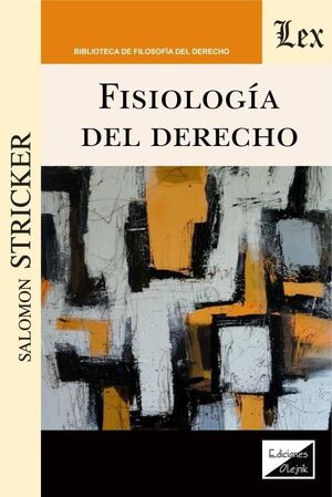 FISIOLOGÍA DEL DERECHO