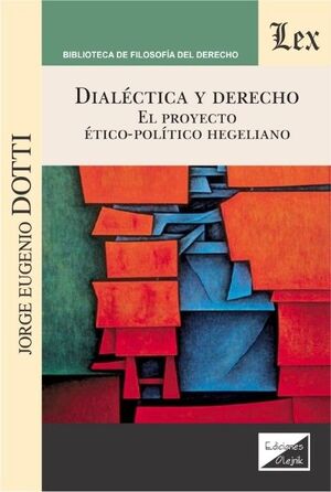 DIALÉCTICA Y DERECHO - 1.ª ED. 2020