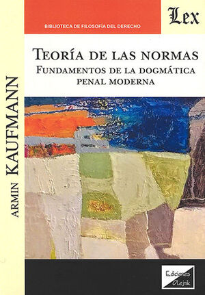 TEORÍA DE LAS NORMAS - 1.ª ED. 2020