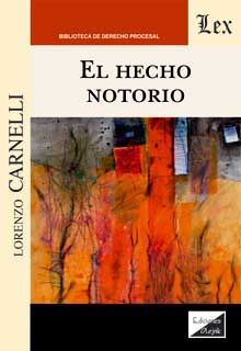 HECHO NOTORIO, EL - 1.ª ED. 2020