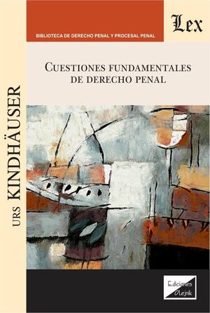 CUESTIONES FUNDAMENTALES DE DERECHO PENAL - 1.ª ED. 2021